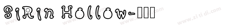SiRin Hollow字体转换